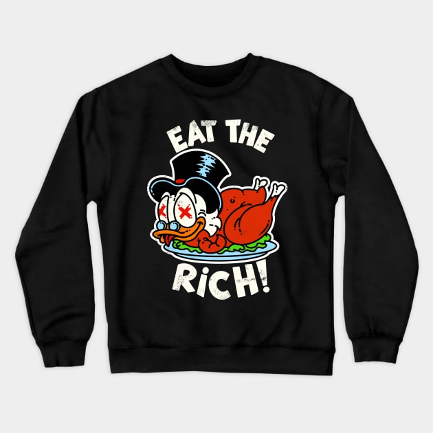 EAT THE RICH! Crewneck Sweatshirt by blairjcampbell